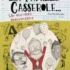 La famille Casserole - Un mic-mac anniversaire