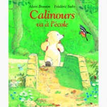 Livre_Calinours_va_a_l_ecole_de_Stehr_et_Broutin_Ecole_des_Loisirs