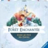 La forêt enchantée - Hiver au pays des contes