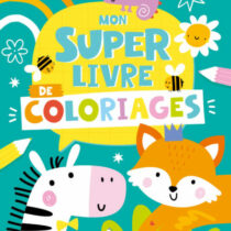 Mon super livre de coloriages
