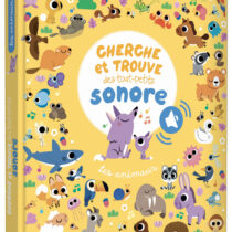 Cherche et Trouve Sonore des Tout-Petits - Les animaux