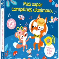 Mes super comptines d'animaux - Livre sonore