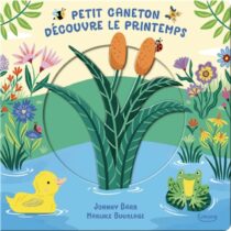 Livre - Petit caneton découvre le printemps