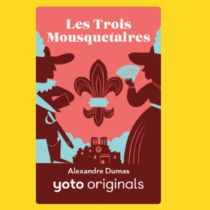 Yoto - Les Trois Mousquetaires